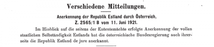 Teade Austria välisministeeriumi ametlikus väljaandes „Verordnungsblatt des österreichischen Bundesministerium für Äusseres, 9. juuli 1921“ Eesti de jure tunnustamisest 11. juunil 1921. aastal. Foto: Austria välisministeeriumi arhiiv